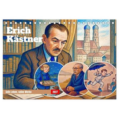 Erich Kästner (Tischkalender 2027 DIN A5 quer), CALVENDO Monatskalender