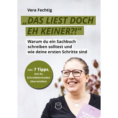 Das liest doch eh keiner?!, Taschenbuch von Vera Fechtig, BoD – Books on Demand, 978-3-7693-5383-9
