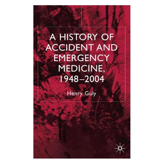 Palgrave Macmillan Uk Guly:A History of Accident and Emergenc (Englisch, Hardcover, H. Guly) (63383308)