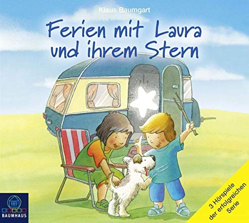 Klaus Baumgart - Ferien mit Laura und ihrem Stern: Lauras Ferien / Lauras erste Übernachtung / Laura und der Ferienhund. - Preis vom 15.10.2026 23:06:25 h