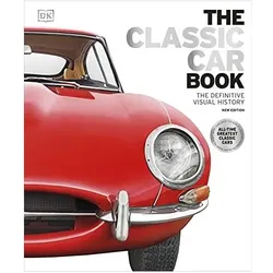 The Classic Car Book, Belletristik von DK, Giles Chapman