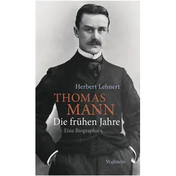 Thomas Mann. Die frühen Jahre, Biografien von Herbert Lehnert