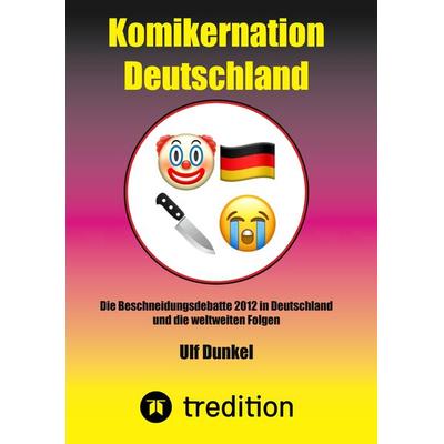 Komikernation Deutschland, Taschenbuch von Ulf Dunkel, Tredition, 978-3-384-07397-6