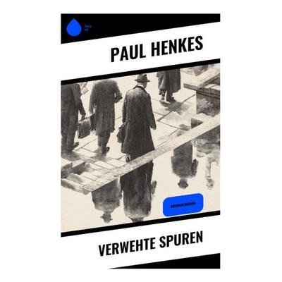 Verwehte Spuren, Taschenbuch von Paul Henkes, Copycat, 978-80-285-1079-4