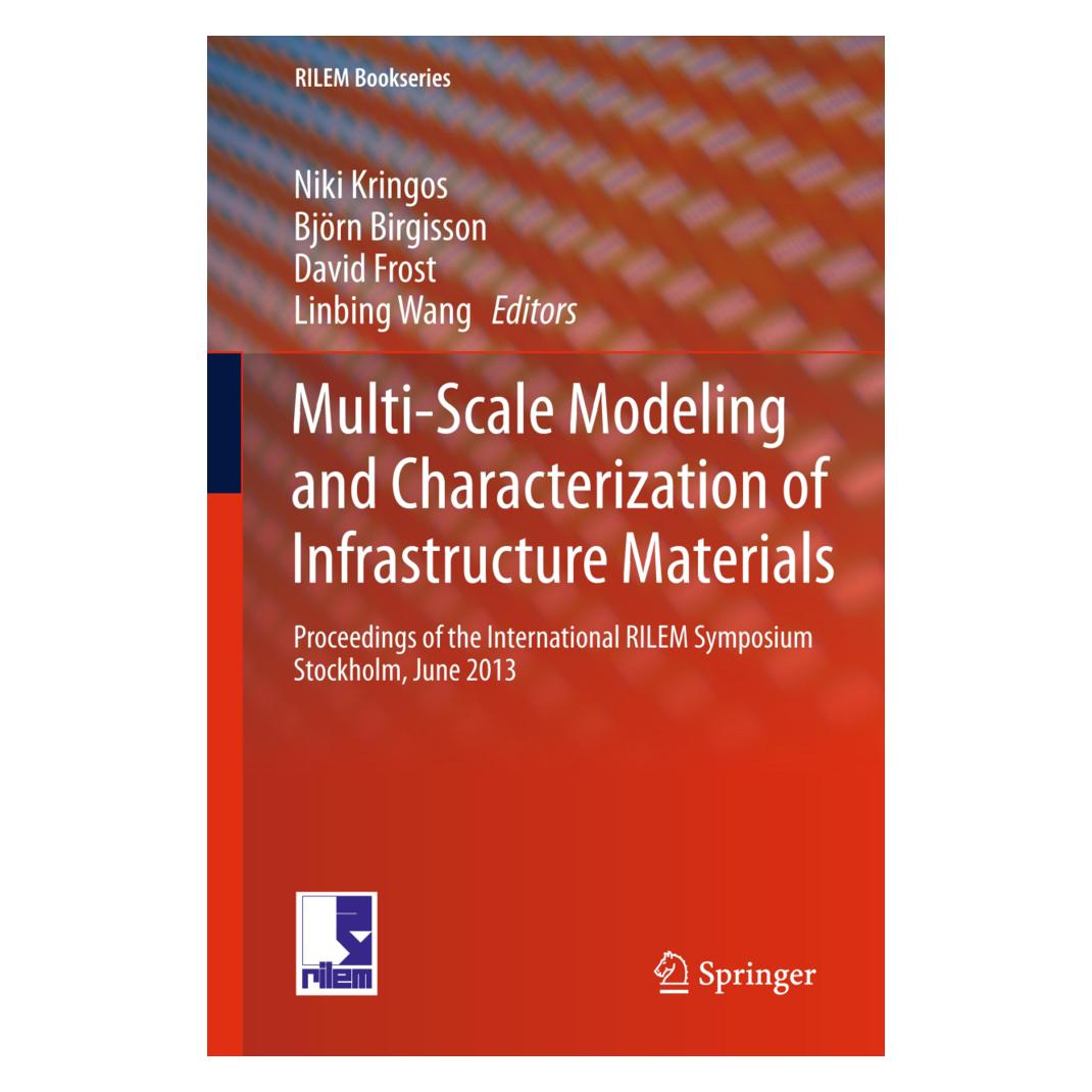 Springer Multi-Scale Modeling and Characterization of Infrastructure Materials (Englisch, Softcover, Björn Birgisson, David Frost, Linbing Wang, Niki Kringos) (55593208)