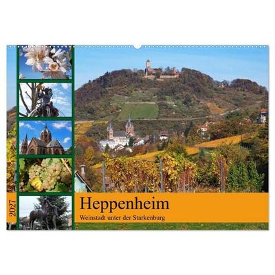Heppenheim - Weinstadt unter der Starkenburg (Wandkalender 2027 DIN A2 quer), CALVENDO Monatskalender