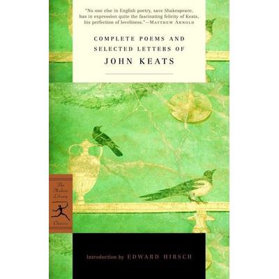 Complete Poems and Selected Letters of John Keats, Taschenbuch von John Keats, Modern Library PRH US, 978-0-375-75669-6