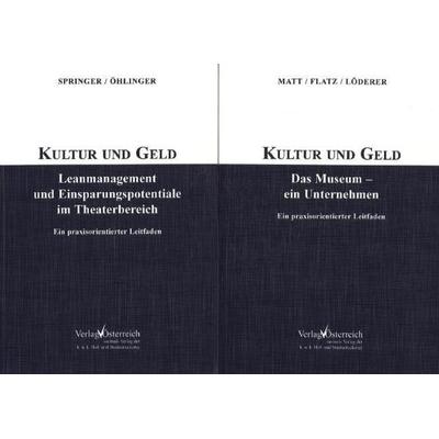 Kultur und Geld, Taschenbuch von Rudolf Öhlinger,Georg Springer,Gerald Matt,Thomas Flatz,Judita Löderer, Verlag Österreich, 978-3-7046-1700-2