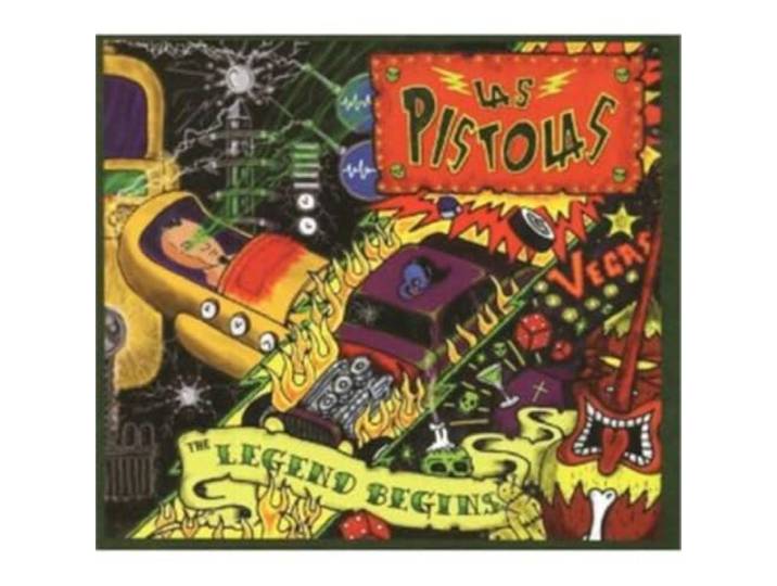 Las Pistolas - The Legend Begins