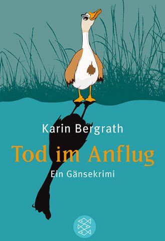 Karin Bergrath - Tod im Anflug: Ein Gänsekrimi - Preis vom 09.10.2026 07:28:09 h