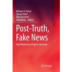 Post-Truth, Fake News, Fachbücher von Tina Besley, Mats Hyvönen, Sharon Rider, Michael A Peters