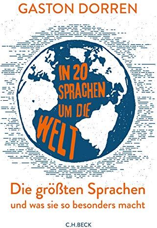 Gaston Dorren - In 20 Sprachen um die Welt: Die größten Sprachen und was sie so besonders macht - Preis vom 09.10.2026 07:28:09 h