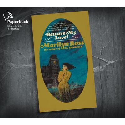 Beware My Love! - Marilyn Ross, CD, 9781640913523