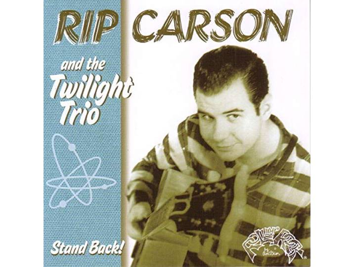 Rip -& The Twilight Trio- Carson - Stand Back