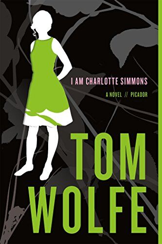 Tom Wolfe - I Am Charlotte Simmons - Preis vom 09.10.2026 07:28:09 h