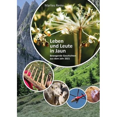 Leben und Leute in Jaun, Gebundene Ausgabe von Marlies Remy, Tredition, 978-3-347-55733-8