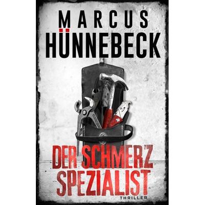 Der Schmerzspezialist, Taschenbuch von Marcus Hünnebeck, Belle Époque, 978-3-96357-360-6