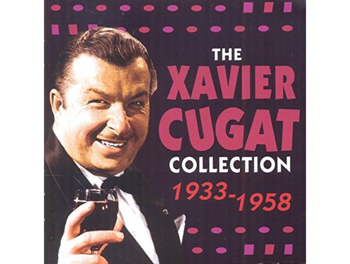 Xavier Cugat Collection..