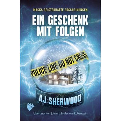 Ein Geschenk mit Folgen, Taschenbuch von AJ Sherwood, Second Chances Verlag, 978-3-948457-44-0