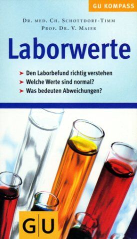 Christine Schottdorf-Timm - Laborwerte. Gesundheit in Zahlen - Preis vom 09.10.2026 07:28:09 h