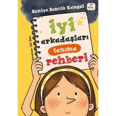 Iyi Arkadaslari Tanima Rehberi, Taschenbuch von Saniye Bencik Kangal, Elma Cocuk