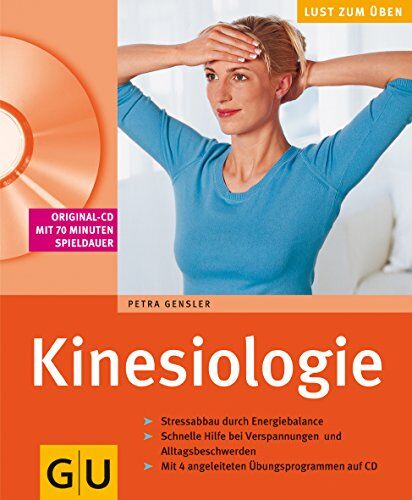 Petra Gensler - Kinesiologie (mit CD) (GU Multimedia Körper, Geist & Seele) - Preis vom 09.10.2026 07:28:09 h