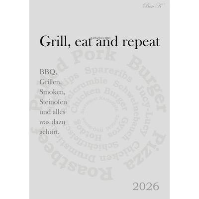 Grill, eat and repeat, Taschenbuch von KÖNIG, Tredition, 978-3-384-75965-8