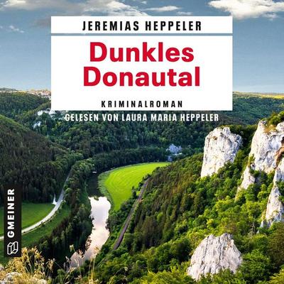 Dunkles Donautal - Jeremias Heppeler, Audio, 9783839229712