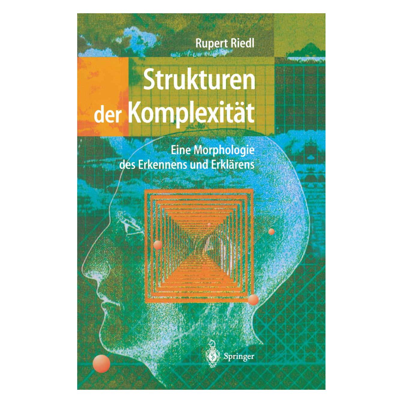 Springer Strukturen der Komplexität (Deutsch, Softcover, Rupert Riedl) (7441055)