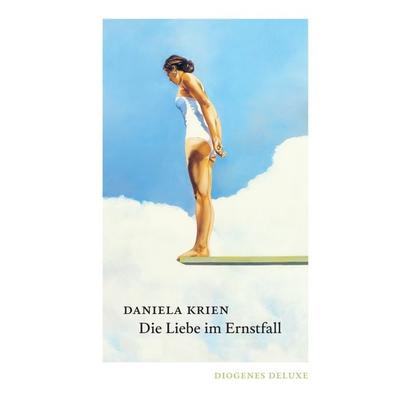 Die Liebe im Ernstfall, Gebundene Ausgabe von Daniela Krien, Diogenes Verlag AG