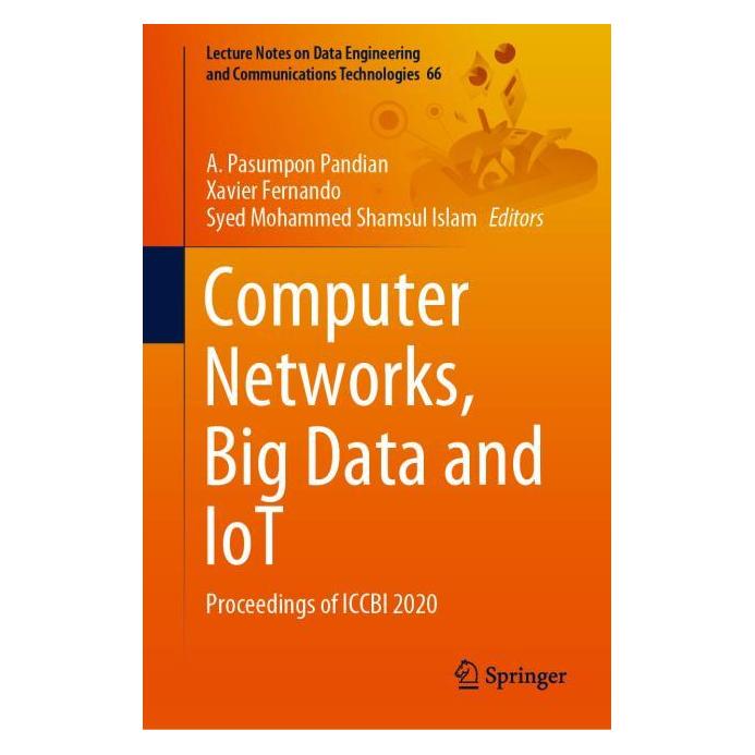 Springer Computer Networks, Big Data and IoT (Englisch, Hardcover, A.Pasumpon Pandian, Syed Mohammed Shamsul Islam, Xavier Fernando) (61518274)