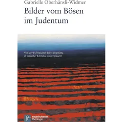 Bilder vom Bösen im Judentum, Fachbücher von Gabrielle Oberhänsli-Widmer