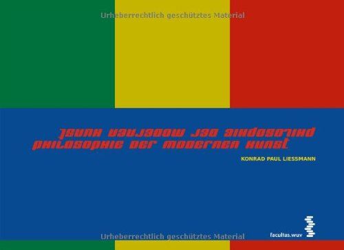 Liessmann, Konrad Paul - Philosophie der modernen Kunst - Preis vom 30.09.2026 22:30:23 h