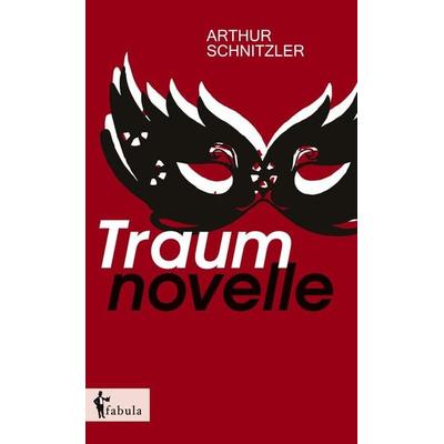 Traumnovelle, Gebundene Ausgabe von Arthur Schnitzler, Fabula, 978-3-95855-255-5