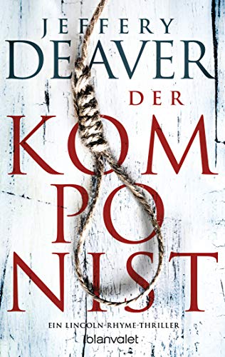 Jeffery Deaver - Der Komponist: Ein Lincoln-Rhyme-Thriller - Preis vom 02.10.2026 23:42:20 h