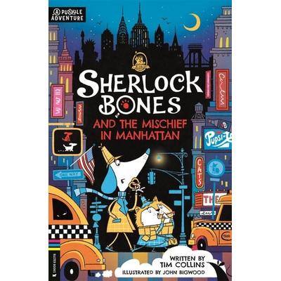 Sherlock Bones 05 and the Mischief in Manhattan, Taschenbuch von Tim Collins, O Mara Books Ltd., 978-1-916763-18-0