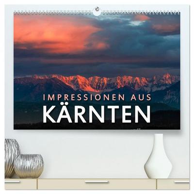 Impressionen aus Kärnten (hochwertiger Premium Wandkalender 2026 DIN A2 quer), Kunstdruck in Hochglanz
