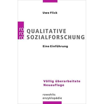Qualitative Sozialforschung, Taschenbuch von Uwe Flick, Rowohlt Taschenbuch, 978-3-499-55694-4