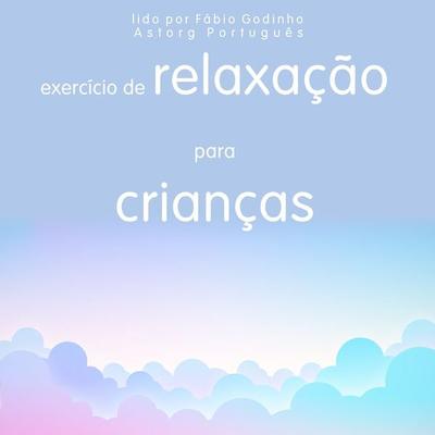 Relaxamento para crianças - Frédéric Garnier, Audio, 9782821161337