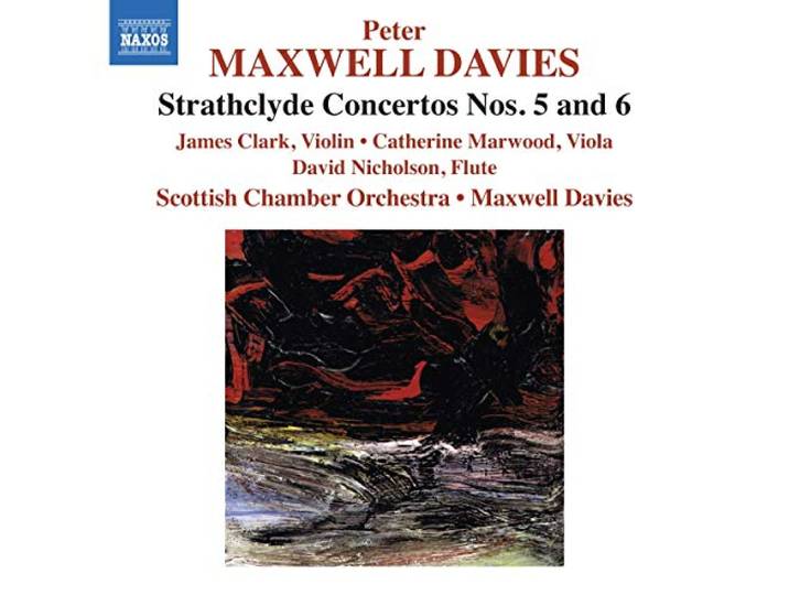 Peter Maxwell Maxwell Davies - Strathclyde Concerto Nos. 5 & 6