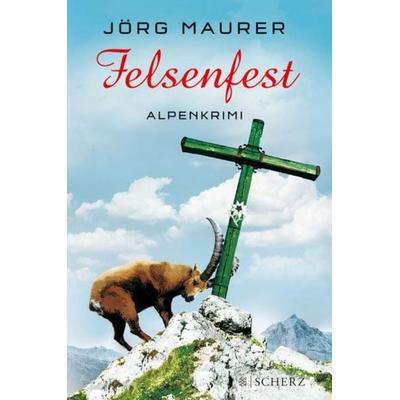 Felsenfest, Gebundene Ausgabe von Jörg Maurer, Fischer Scherz