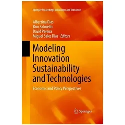 Modeling Innovation Sustainability and Technologies, Fachbücher von David Pereira, Miguel Sales Dias, Bror Salmelin, Albertina Dias