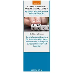Beschulungsmassnahmen für Seiteneinsteiger*innen im deutschen Schulsystem zwischen Inklusion und, Fachbücher von Bettina Heilmann