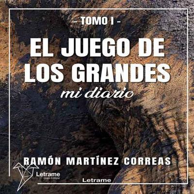 El juego de los grandes 1 - Ramón Martínez, Audio, 9791370540777