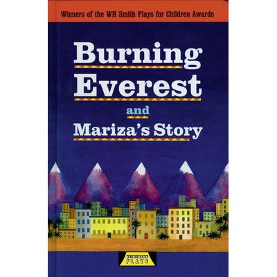 Burning Everest and Mariza's Story, Gebundene Ausgabe von Adrian Flynn,Michele Celeste, Pearson ELT