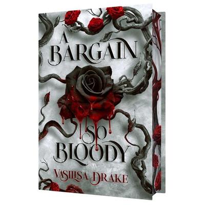 A Bargain So Bloody, Gebundene Ausgabe von Vasilisa Drake, Scarlett Press
