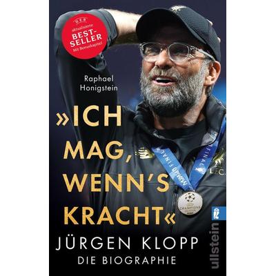 »Ich mag, wenn's kracht.«, Taschenbuch von Raphael Honigstein, Ullstein Taschenbuch