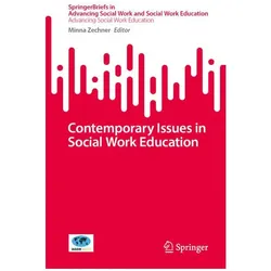 Contemporary Issues in Social Work Education, Fachbücher von Minna Zechner