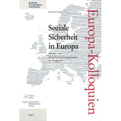 Soziale Sicherheit in Europa, Taschenbuch von , Physica, 978-3-7908-0702-8