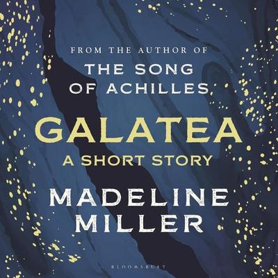 Galatea - Madeline Miller, Audio, 9781526665881